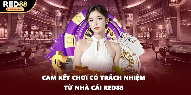 Cam kết chơi có trách nhiệm từ nhà cái RED88