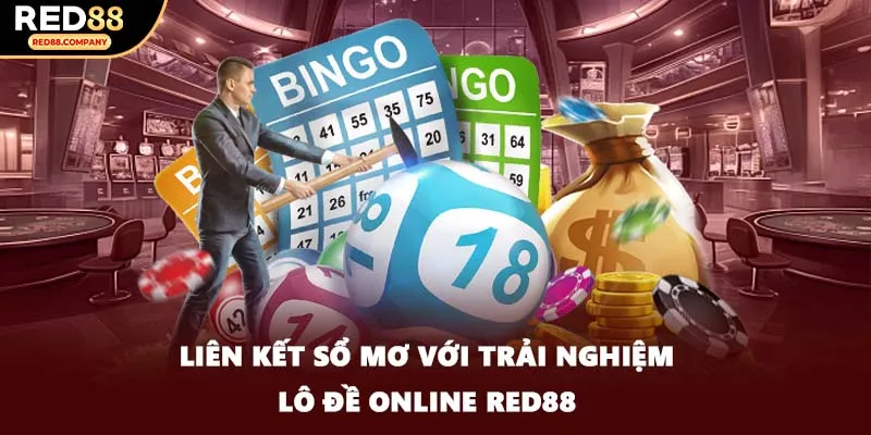 Liên kết sổ mơ với trải nghiệm lô đề online RED88