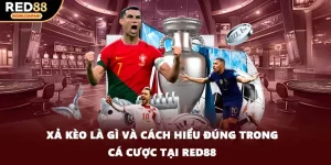 Xả Kèo Là Gì Và Cách Hiểu Đúng Trong Cá Cược Tại RED88